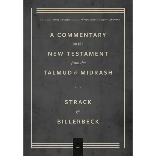 Commentary on the New Testament from the Talmud and Midrash: Volume 1, Matthew