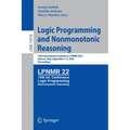 Logic Programming and Nonmonotonic Reasoning: 16th International Conference, Lpnmr 2022, Genova, Italy, September 5-9, 2022, Proceedings