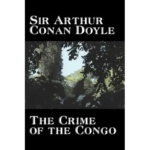 The Crime of the Congo by Arthur Conan Doyle, History, Africa