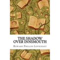The Shadow Over Innsmouth