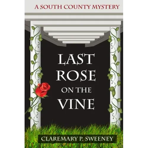 Last Rose On the Vine
