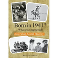 BORN IN 1941? What else happened?