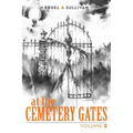 At the Cemetery Gates: Volume 2