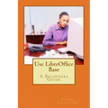 Use LibreOffice Base