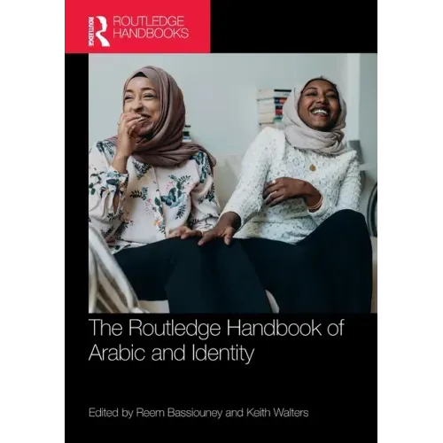The Routledge Handbook of Arabic and Identity