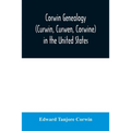 Corwin genealogy (Curwin, Curwen, Corwine) in the United States