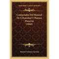 Compendio Del Manual De Urbanidad Y Buenas Maneras (1860)