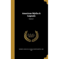 American Myths & Legends; Volume 1