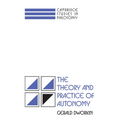 The Theory and Practice of Autonomy