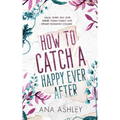 How to Catch a Happy Ever After