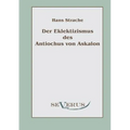 Der Eklektizismus des Antiochus von Askalon