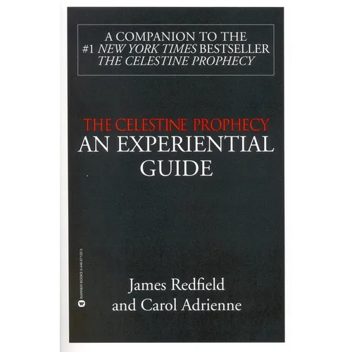 The Celestine Prophecy: An Experiential Guide