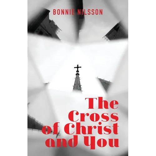 The Cross of Christ and You