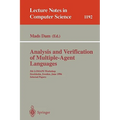 Analysis and Verification of Multiple-Agent Languages: 5th Lomaps Workshop, Stockholm, Sweden, June 24-26, 1996, Selected Papers