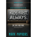 Kids First. Always.: The I Am 4 Kids Story