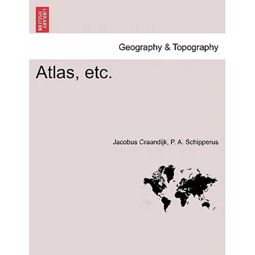 Atlas, Etc.