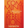 Community as Rebellion: A Syllabus for Surviving Academia as a Woman of Color