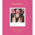 Iconic: Chappell: The Making of a Legend in 50 Images