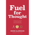 Fuel for Thought: A Practical Guide to Fuelling for Your Adventures