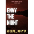 Envy the Night