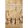 Weaving Lives: The Essence of Human Connection