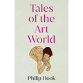 Tales of the Art World: And Other Stories