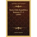 Storia Della Repubblica Romana V1-2 (1850)
