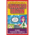 The Quick and Dirty Guide to Character Creation