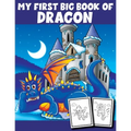 My First Big Book of Dragon: Dragon Coloring Book Children Toddlers And Preschool Kids. Fun Activity Book For Kids Ages 4-8