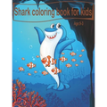 Shark coloring book for kids age 3-9: shark coloring book for boy and girl age 3-9