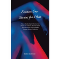 Erotica Sex Stories for Men: Taboo Daddy Explicit Erotica Sex Stories for Lesbians, Reverse Harem Short Romance with Forbidden Younger Women Collectio