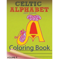 Celtic Alphabet Coloring Book: Celtic Letters: A Set of 26 Original, Hand-Drawn Letters To Color