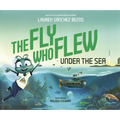 Fly Who Flew Under the Sea