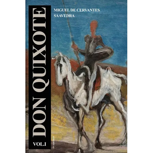Don Quixote: Vol.1 - Easy to Read Layout