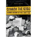 Canada the Good: A Short History of Vice Since 1500
