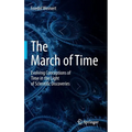 The March of Time: Evolving Conceptions of Time in the Light of Scientific Discoveries