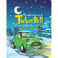 The Adventures of Tinkerbell, Clarita and TomTom - Book 2