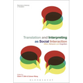 Translation and Interpreting as Social Interaction: Affect, Behavior and Cognition
