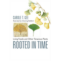 Rooted in Time: Living Fossils and Other Tenacious Plants