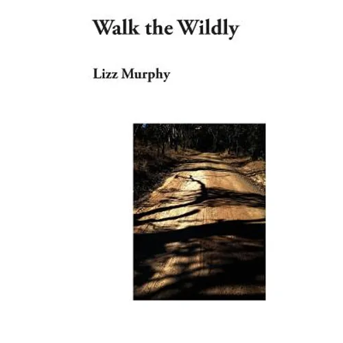 Walk the Wildly