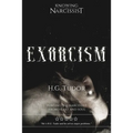 Exorcism: Purging the Narcissist From Heart and Soul