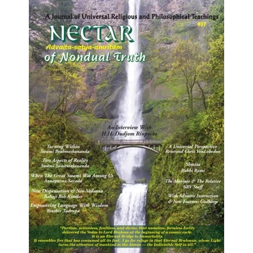 Nectar of Non-Dual Truth #37: A Journal of Universal Religious and Philosophical Teachings
