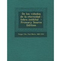 De los viñedos de la eternidad: (obra inédita)
