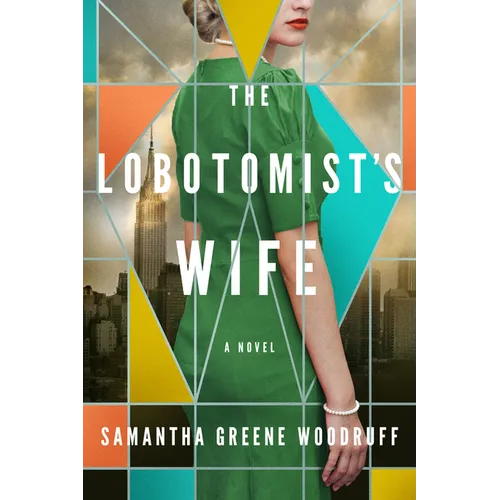 The Lobotomist's Wife