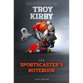 The Sportscaster's Notebook: 2022 Edition