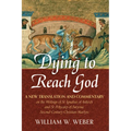 Dying to Reach God