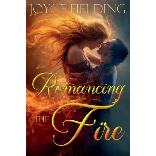 Romancing The Fire