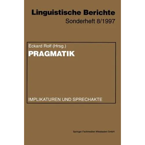 Pragmatik: Implikaturen Und Sprechakte - Paperback