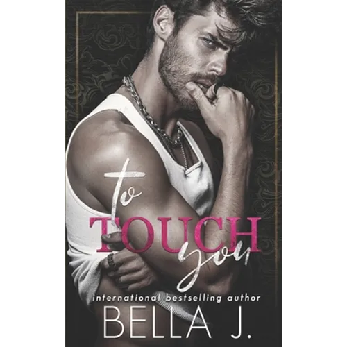 To Touch You: An Age Gap Romance - Paperback