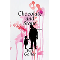Chocolate and Stone